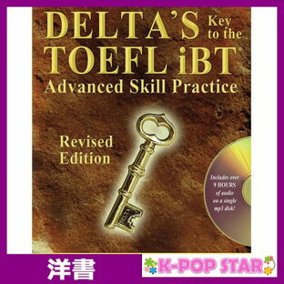 洋書(ORIGINAL) / Delta's Key to the TOEFL iBT: Advanced Skill Practiceの画像