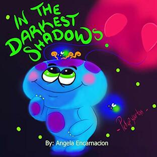 In The Darkest Shadows: A Monster Book For Messy Kidsの画像