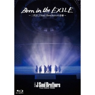 Born in the EXILE ～三代目J Soul Brothersの奇跡～ Blu-ray/三代目 J Soul Brothers from EXILE TRIBE[Blu-ray]【返品種別A】の画像