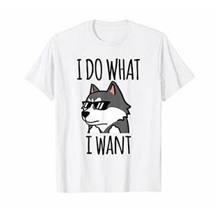私は自分のしたいことをしますシベリアン・ハスキー犬 Tシャツの画像