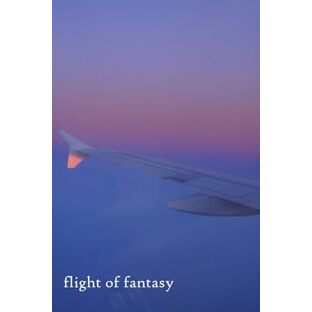 flight of fantasy: A journal for writing and drawing your hopes, dreams and desiresの画像