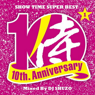 SHOW TIME SUPER BEST~SAMURAI MUSIC 10th. Anniversa V.A.の画像