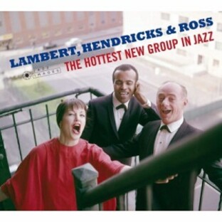 【CD輸入】 Lambert, Hendricks&Ross ランバートヘンドリックス＆ロス / Hottest New Group In Jazz / Swingers (2CD) 送料の画像