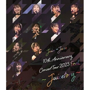 ポニーキャニオン アップフロントワークス BD Juice 10th Anniversary Concert Tour Final ~Juicetory~の画像