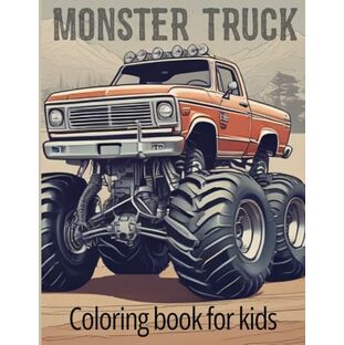Monster Trucks in Action: A Coloring Book for Young Truck Fans 3-10の画像