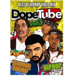 【DopeTube】Best Of Hip Hop Video Mix- Vol.3 ヒップホップ DVD 120分 MV DRAKE ASAP ROCKY RAE SREMMURD ドレイク レイシュレマー の画像