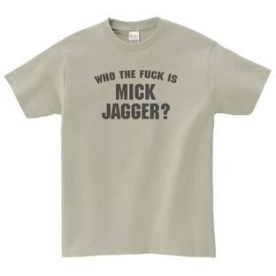 WHO THE FUCK IS MICK JAGGER? 音楽Tシャツ ロックTシャツ バンドTシャツ シルバーグレーの画像