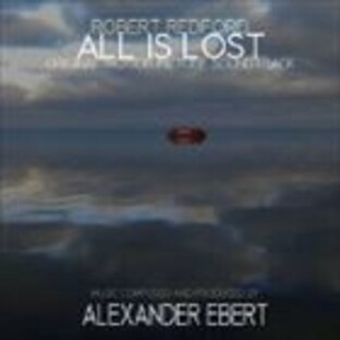 アレックス・エバート / ALL IS LOST オール・イズ・ロスト 最後の手紙 OST [CD]の画像