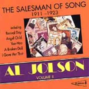 Al Jolson/Volume 2： The Salesman Of Song 1911-1923[9796]の画像