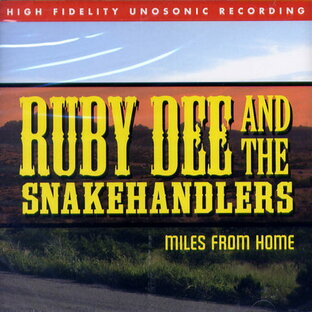 RUBY DEE AND THE SNAKEHANDLERS / MILES FROM HOMEの画像