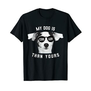 Dog Lover 'My Dog Is Cooler Than Yours' ジャックラッセルテリア Tシャツの画像
