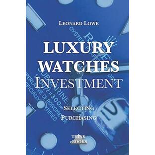 Luxury Watches as Investment: Watches Luxury Watches Investment Watches for Men Value Investing Investment Books Rolex Watches Patek Philippeの画像