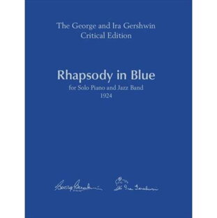 ピアノ 楽譜 ガーシュウィン | ラプソディ・イン・ブルー(ピアノリダクション)[批判校訂版](ハードカバー) | Rhapsody in Blue(PD)(Hardcover)の画像