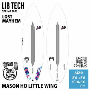 22 リブテック ロスト メイヘム LIB TECH LOST MAYHEM MASON HO LITTLE WING メイソン フー リトル ウィング サーフボード 2022年 日本正規品の画像