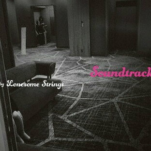 ロンサム・ストリングスの映画音楽[CD] / ロンサム・ストリングスの画像
