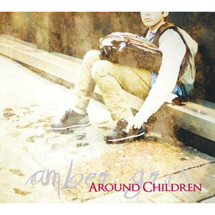 CD amber gris AROUND CHILDRENの画像