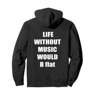 Life without music would b flat: funny music stuff T-Shirt パーカーの画像