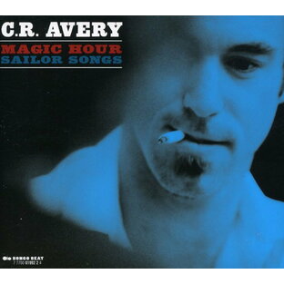 【輸入盤CD】C.R. AVERY / MAGIC HOUR SAILOR SONGS (W/BOOK) (DLX) (DIG)の画像
