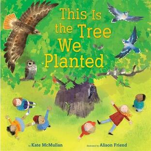 This Is the Tree We Planted (Hardcover)の画像