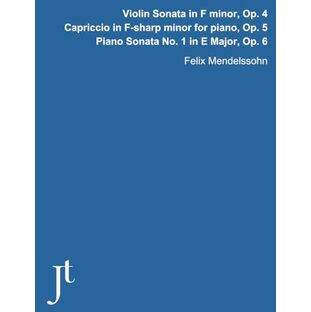 Mendelssohn: Op. 4-6, Violin Sonata, Capriccio, and Piano Sonata (Annotated): Full score bound for study and review (Bookshelf Editions)の画像
