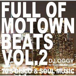 【￥↓】 DJ OGGY / Full of Motown Beats Vol.2 by Hype Up Records [CD]の画像