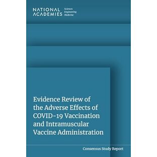 Evidence Review of the Adverse Effects of Covid-19 Vaccination and Intramuscular Vaccine Administrationの画像
