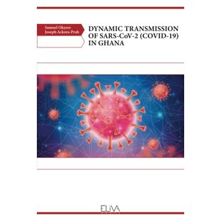 DYNAMIC TRANSMISSION OF SARS-CoV-2 (COVID-19) IN GHANAの画像