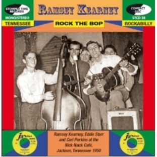 Ramsey Kearney/Rock The Bop - Tennessee Rockabilly[STCD38]の画像
