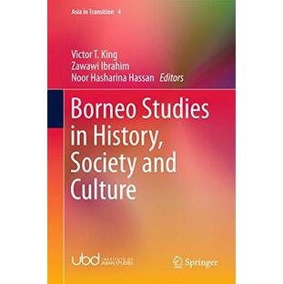 Borneo Studies in History, Society and Culture (Asia in Transition, 4)の画像