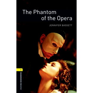 【取寄品】【取寄時、納期1～3週間】Oxford Bookworms Library 3rd Edition Stage 1 The Phantom of the Operaの画像
