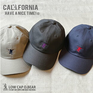 CALIFORNIA HAVE A NICE TIME! / カリフォルニアハブアナイスタイム LOW CAP O.BEAR ローキャップ ワンポイント 刺繍 アメカジ ベアー レディース メンズ ブランドの画像