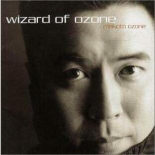WIZARD OF OZONE〜小曽根真ベスト・セレクションの画像