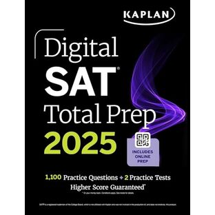 Digital SAT Total Prep 2025 with 2 Full Length Practice Tests, 1,000+ Practice Questions, and End of Chapter Quizzes (Kaplan Test Prep)の画像