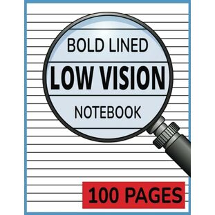 Low Vision Notebook: 100 pages. Large, bold lined, edge to edge notebook for those with eyesight difficulties.の画像
