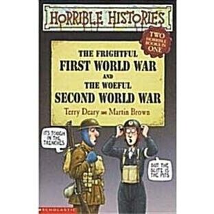 The Frightful First World War and the Woeful Second World War (Paperback)の画像