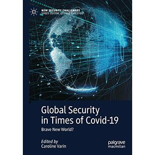 Global Security in Times of Covid-19: Brave New World? (New Security Challenges)の画像