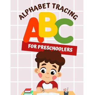 Alphabet Tracing ABC Book For Pre-Schoolers and Kids, Uppercase and Lowercase Letters, Kids Ages 3-5 Reading And Writing 27 pagesの画像