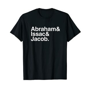 Patriarchs Abraham Isaac Jacob 聖書Torah リストテキスト Tシャツの画像