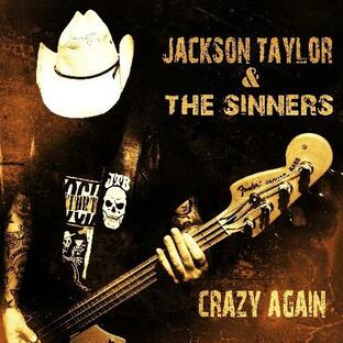 Jackson Taylor ＆ Sinners - Crazy Again CD アルバム 輸入盤の画像