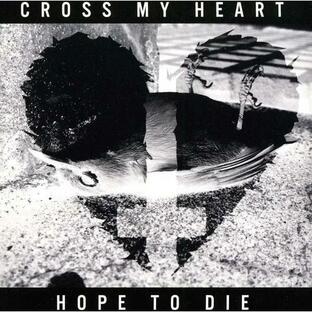 【輸入盤CD】Cross My Heart Hope To Die / Cross My Heart Hope To Die (クロス・マイ・ハート・ホープ・トゥ・ダイ)の画像