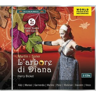 マルティン・イ・ソレール:歌劇「ディアーナの木」(L'Arbore di Diana)[2CDs]の画像
