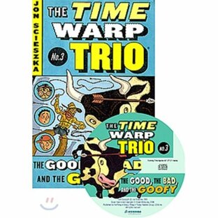 The Time Warp Trio 3 The Good the Bad and the Goofy（Book + CD）Jon Scieszka / Adam McCauleyの画像