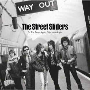 エピックレコード The Street Sliders Various On Again -Tribute Origin-の画像