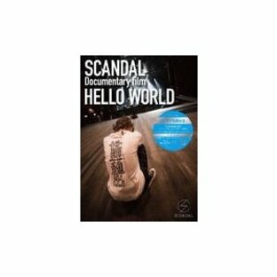 SCANDAL Blu-ray/SCANDAL “Documentary film 「HELLO WORLD」” 15/12/23発売 オリコン加盟店の画像