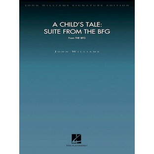 楽譜 FOP369 『BFG: ビッグ・フレンドリー・ジャイアント』組曲:ある子どもの物語【ジョン・ウィリアムズ・オリ ／ ロケットミュージックの画像