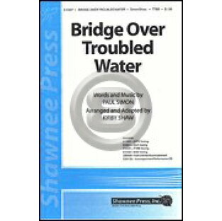 [楽譜] 《輸入合唱楽譜》明日に架ける橋(SAB: 混声三部合唱)【10,000円以上送料無料】(Bridge over Troubled Water)《輸入楽譜》の画像