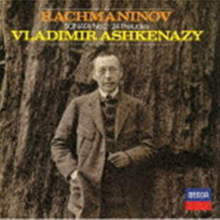 ユニバーサルミュージック ウラディーミル・アシュケナージ ラフマニノフ 24の前奏曲 ピアノ・ソナタ第2番の画像