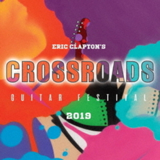 エリック・クラプトン／クロスロード・ギター・フェスティヴァル 2019（Ｂｌｕ?ｒａｙ）の画像