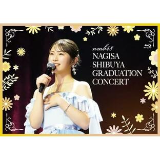 ユニバーサルミュージック BD 渋谷凪咲 卒業コンサート NMB48の画像