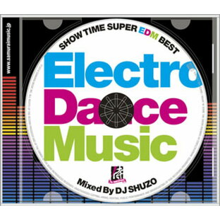 【国内盤CD】【新品】ショータイム・スーパー・EDM・ベスト ミックス・バイ・DJシュウゾウの画像